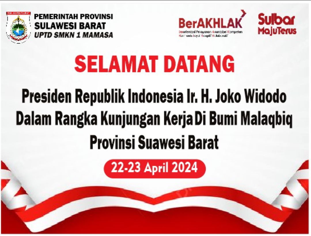 Selamat Datang pak Presiden di Sulawesi Barat